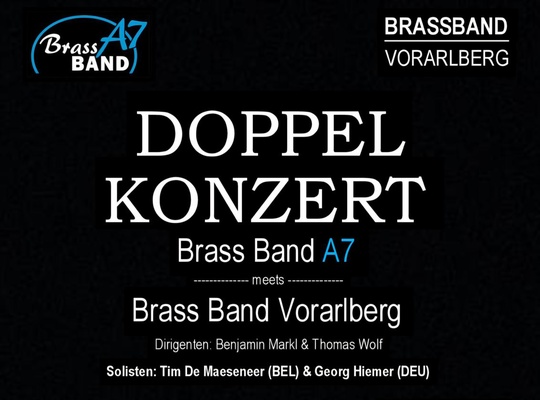 Doppelkonzert Brass Band A7 und Brass Band Vorarlberg