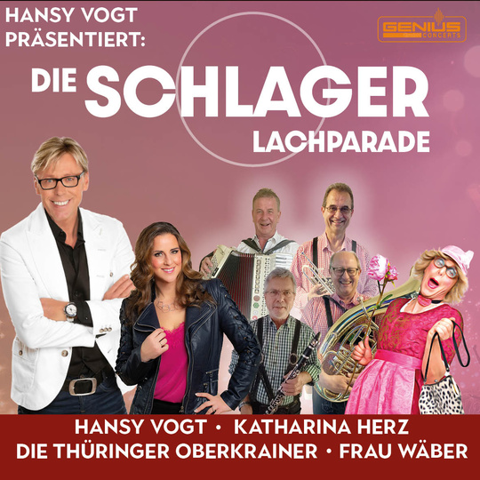 DIE SCHLAGER Lachparade präsentiert von Hansy Vogt